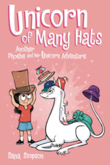 PHOEBE AND HER UNICORN GN VOL 07 UNICORN OF MANY HATS